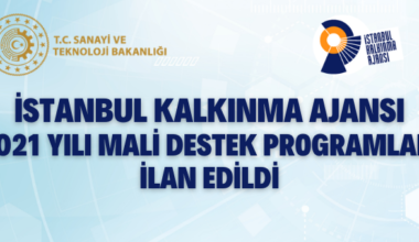 İstanbul Kalkınma Ajansı 2021 Yılı Mali Destek Programları İlan Edildi