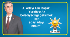 Yozgat İl Genel Meclis Üyesi ve Mali Müşavir Aziz Başak, 