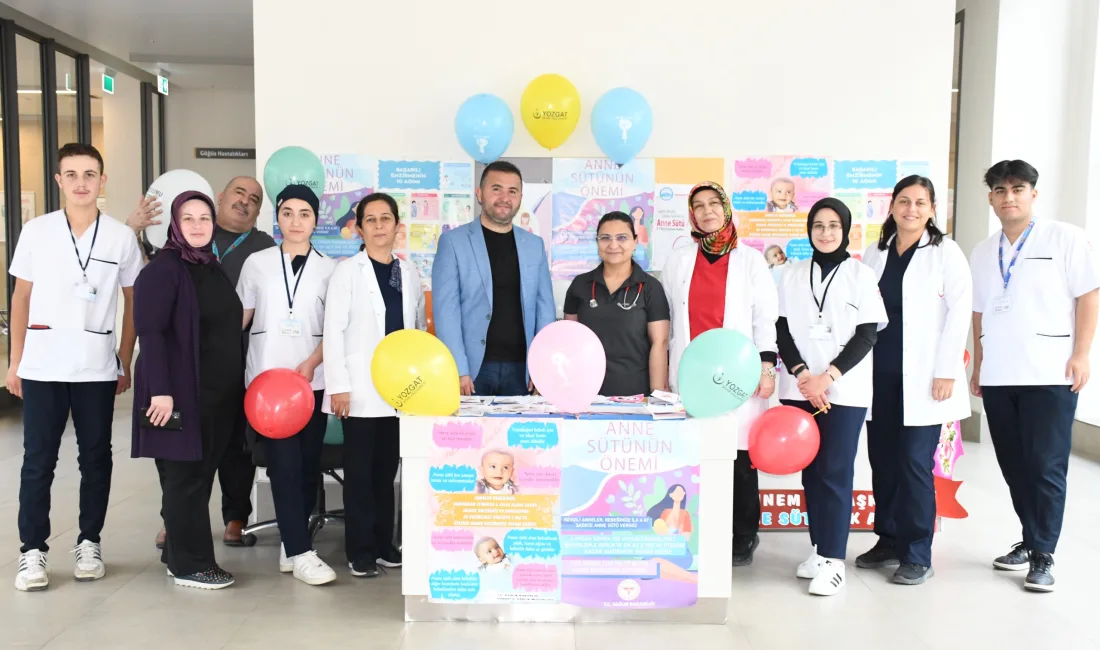 Yozgat Şehir Hastanesi, 1-7 Ekim Emzirme Haftası’nda Anne Sütünün Faydalarını