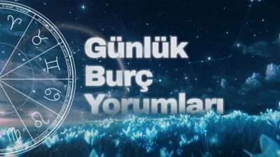 Bugün, Koç burçlarından Balıklara kadar her burç için farklı fırsatlar