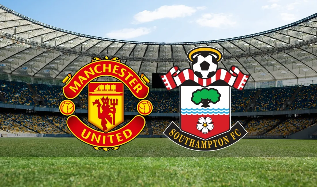 Premier Lig'de Heyecan Dorukta: Manchester United-Southampton Maçı İçin Geri Sayım