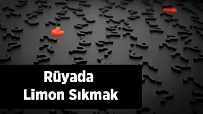 Rüya Tabirleri, Rüyada Limon Sıkmak Ne Anlama Gelir? İşte Detaylı Anlamı Rüyada limon sıkmak, hoşunuza gitmeyecek bazı sözler duyacağınıza, hakkınızda sizi