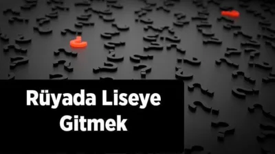 Rüya Tabirleri, Rüyada Liseye Gitmek Ne Anlama Gelir? İşte Detaylı Anlamı Rüyada okul görmek pek çok manaya gelebilir. Bu tarz rüyalar