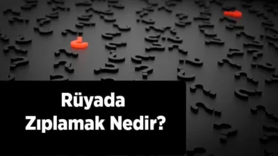 Rüya Tabirleri, Rüyada Zıplamak Ne Anlama Gelir? İşte Detaylı Anlamı Rüyada zıplamak, rüya sahibinin karşısına çıkacak tüm zorlu engelleri tek