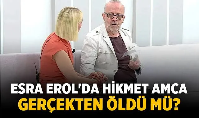 ATV’de yayınlanan “Esra Erol’da” programında tanınan Kübra’nın babası Hikmet Bey’in