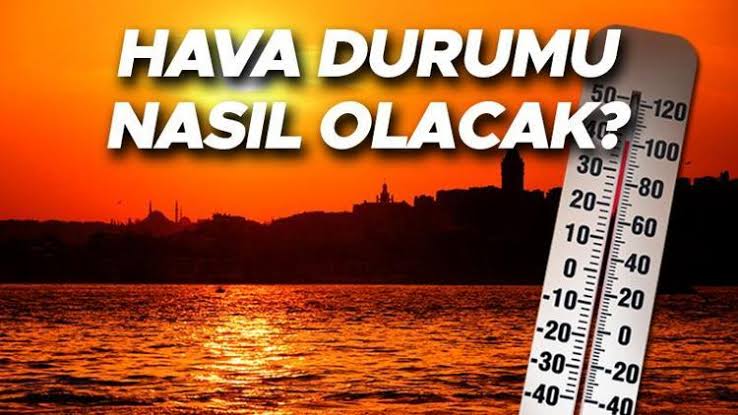Meteoroloji verilerine göre bugün ülke genelinde hava sıcaklıkları mevsim normallerinin