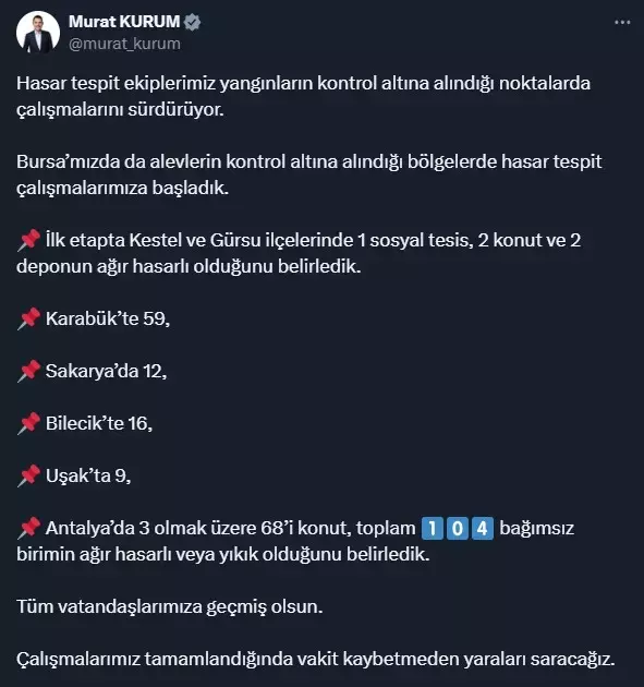 Bakan Murat Kurum: Orman yangınlarında toplam 104 yapının ağır hasarlı ya da yıkık