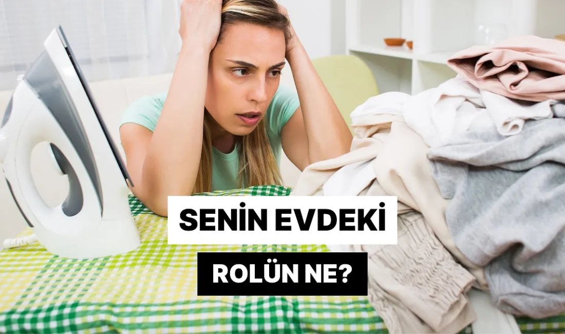 Her bireyin ev yaşamında kendine özgü bir rolü bulunuyor. Bu