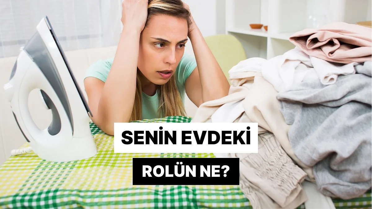 Her bireyin ev yaşamında kendine özgü bir rolü bulunuyor. Bu