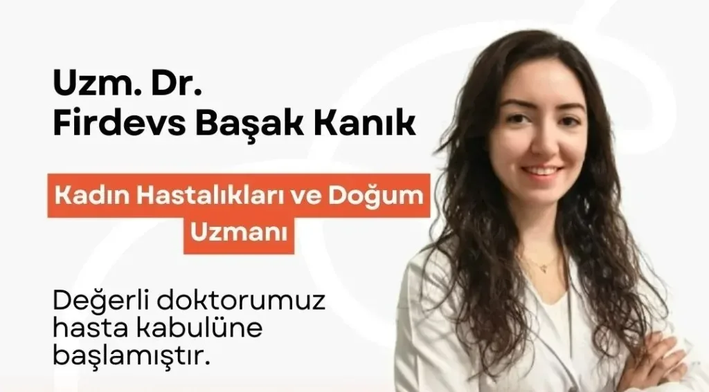 Yerköy Devlet Hastanesi’nde göreve başlayan Uzman Dr. Firdevs Başak Kanık,