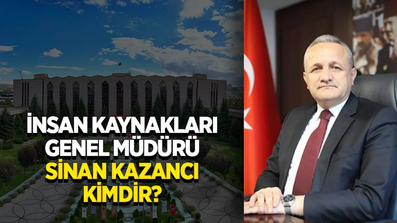 1972 doğumlu Sinan Kazancı, Diyanet İşleri Başkanlığı İnsan Kaynakları Genel