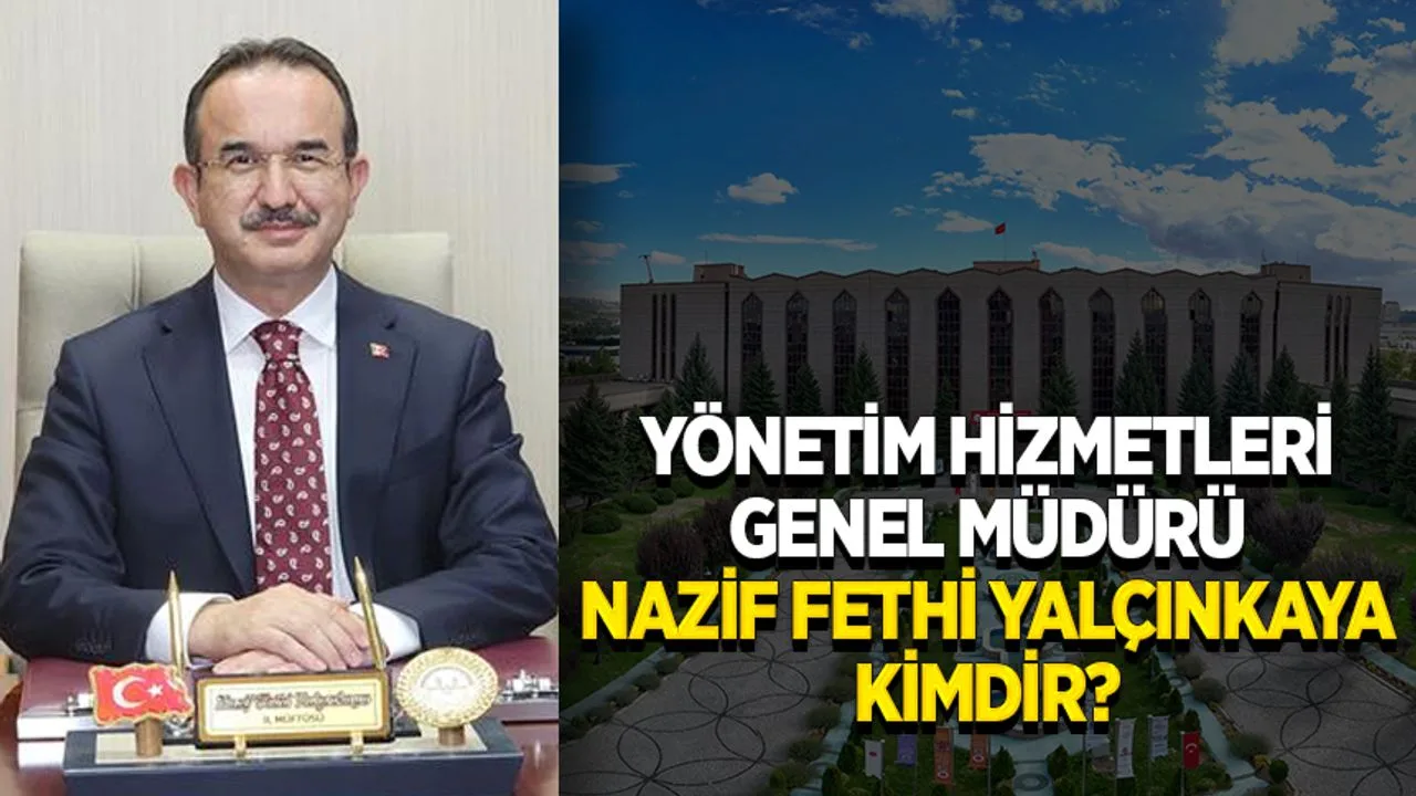Diyanet İşleri Başkanlığı Yönetim Hizmetleri Genel Müdürü Nazif Fethi Yalçınkaya,