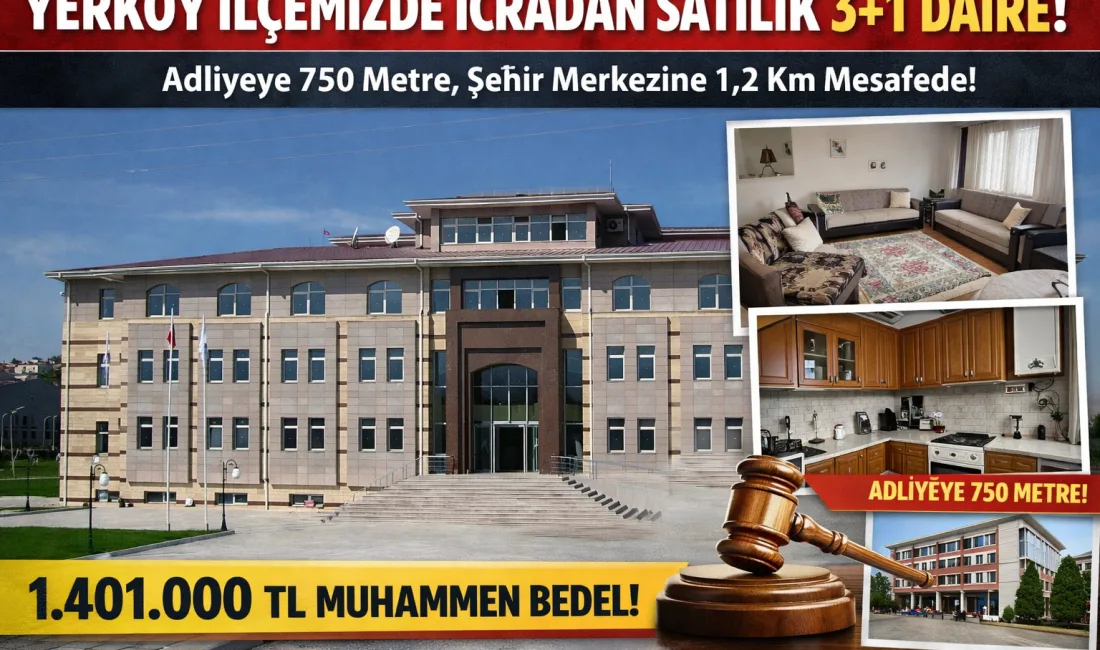 Yerköy ilçemizde icra yoluyla satışa çıkarılan 3+1 daire, 1 milyon