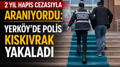Yerköy ilçemizde hakkında kesinleşmiş 2 yıl hapis cezası bulunan ve