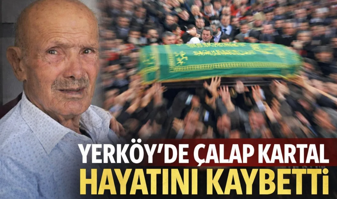 Yerköy ilçesine bağlı Küçükçalıklı köyünden, öğretmen Çınar Kartal’ın babası Çalap