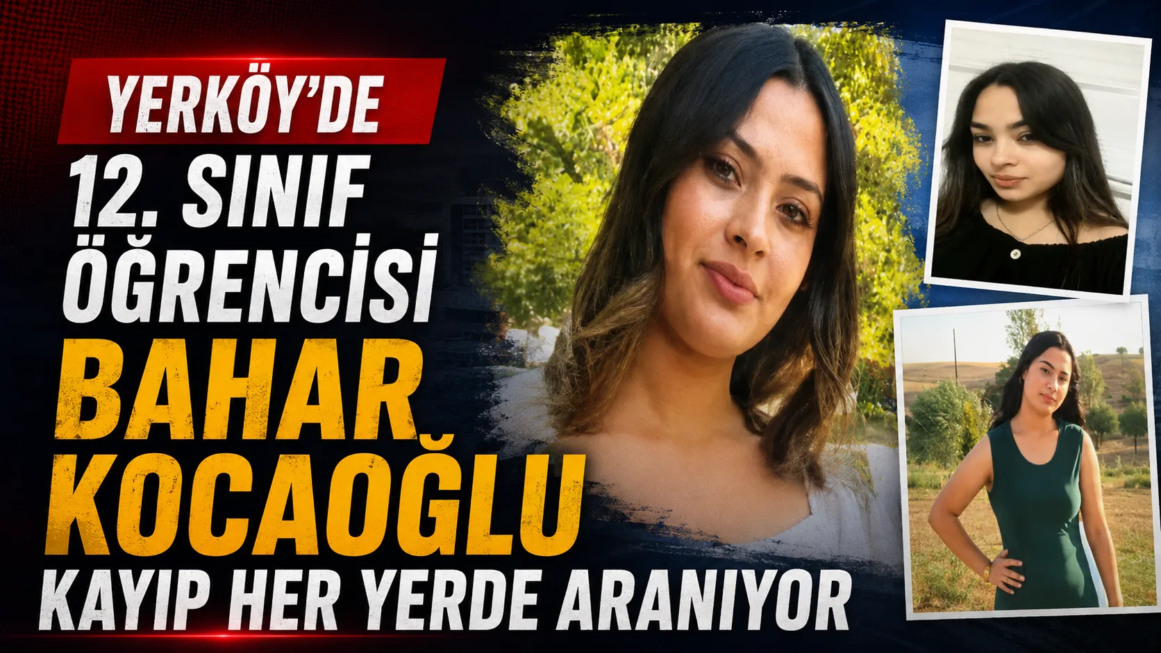 Yozgat’ın Yerköy ilçesinde yaşayan 12. sınıf öğrencisi Bahar Kocaoğlu, 16