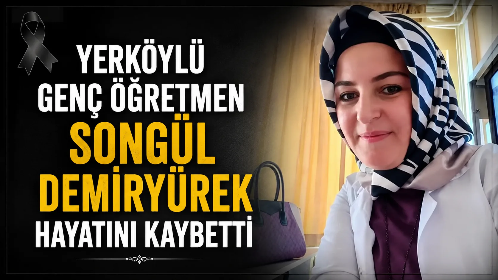 Yozgat Anadolu Lisesi öğretmeni Songül Demiryürek, Yerköy ilçesinde vefat etti.