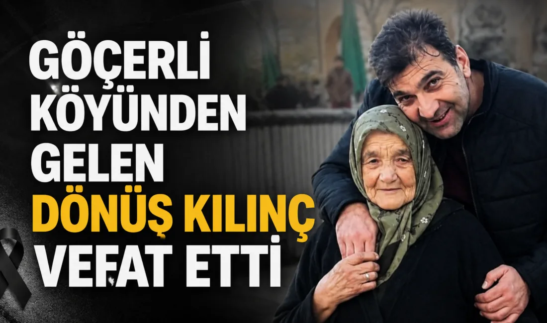 Yerköy ilçesine bağlı Göçerli Köyünden gelen Dönüş Kılınç, hayatını kaybetti.
