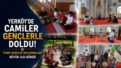 Yerköy İlçe Müftülüğü tarafından merkez ve köy camilerinde düzenlenen "Cami-Gençlik