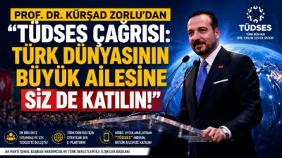AK Parti Genel Başkan Yardımcısı ve Türk Devletleri ile İlişkiler
