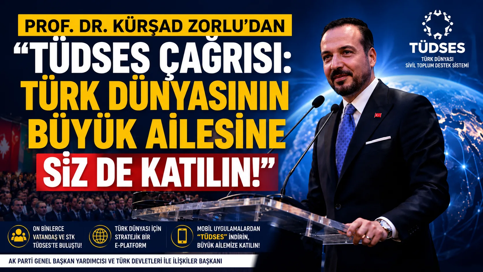 AK Parti Genel Başkan Yardımcısı ve Türk Devletleri ile İlişkiler