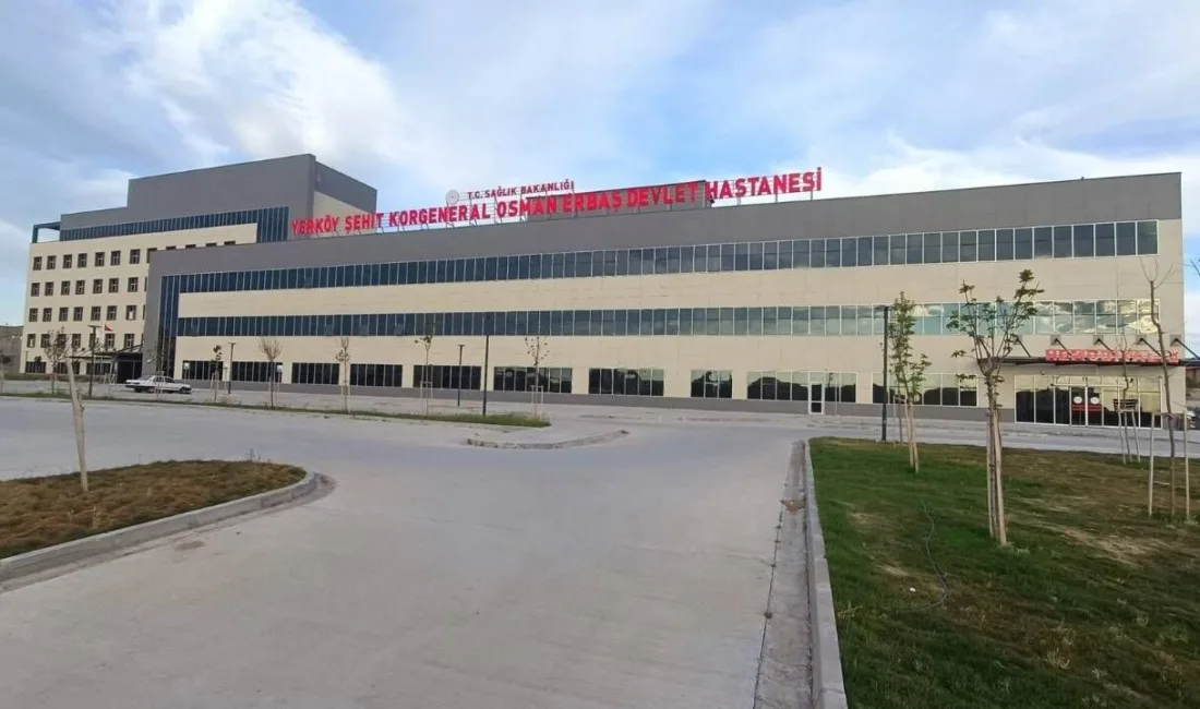 Yerköy'deki Şehit Korgeneral Osman Erbaş Devlet Hastanesi, 2026'nın ilk yarısında