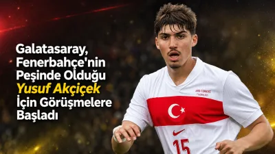 Galatasaray, Fenerbahçe'nin de ilgisini çeken 20 yaşındaki savunmacı Yusuf Akçiçek
