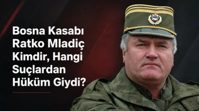 “Bosna kasabı” olarak anılan eski Bosnalı Sırp komutan Ratko Mladiç,