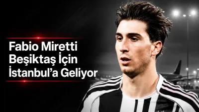 Beşiktaş, Fabio Miretti ve oyuncunun kulübüyle prensip anlaşmasına varıldığını açıkladı.