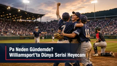 Pennsylvania eyaletindeki Williamsport kentinde düzenlenen Little League Beyzbol Dünya Serisi