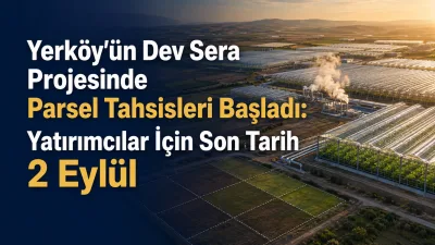Yerköy’de 1.125 dekar alanda kurulacak Jeotermal Kaynaklı Sera Tarıma Dayalı