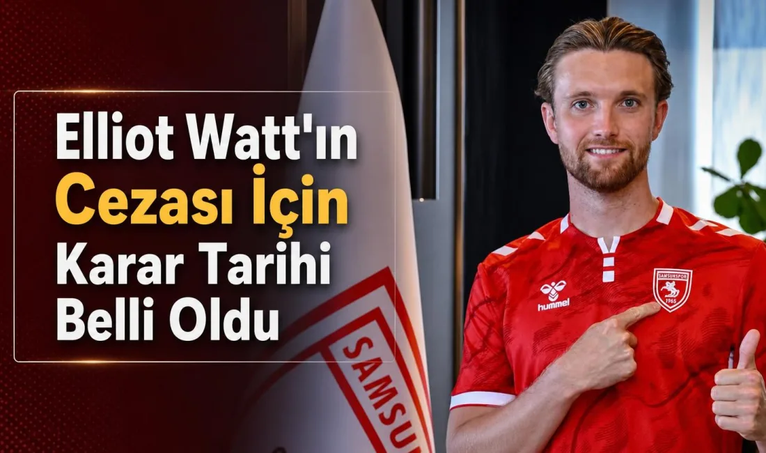 Samsunspor'un futbol direktörü Fuat Çapa, Elliot Watt'ın İskoçya'da aldığı 4