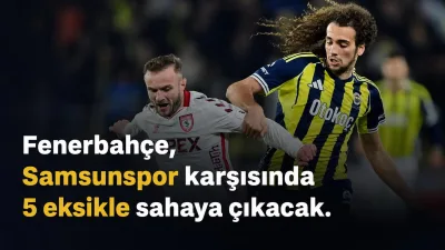 Fenerbahçe, Süper Lig’in 3. haftasında Samsunspor ile karşılaşacak. Maçta sarı-lacivertli