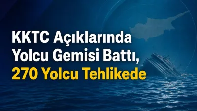 Kuzey Kıbrıs Türk Cumhuriyeti (KKTC) açıklarında bir yolcu gemisinin battığı