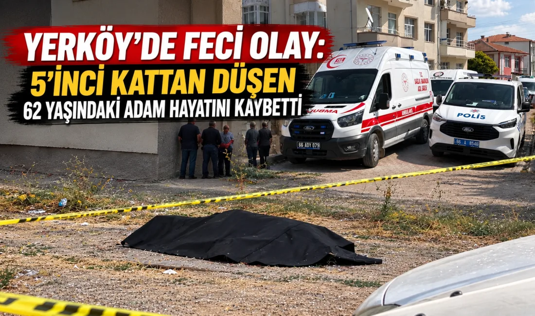 Yerköy ilçemizde 5’inci kattaki evinin balkonundan düşen 62 yaşındaki M.K.