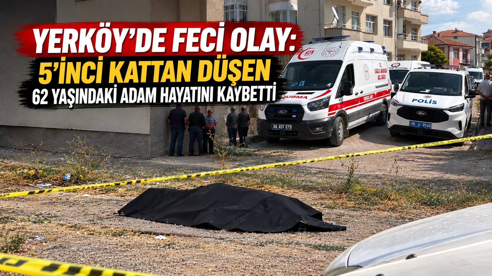 Yerköy ilçemizde 5’inci kattaki evinin balkonundan düşen 62 yaşındaki M.K.
