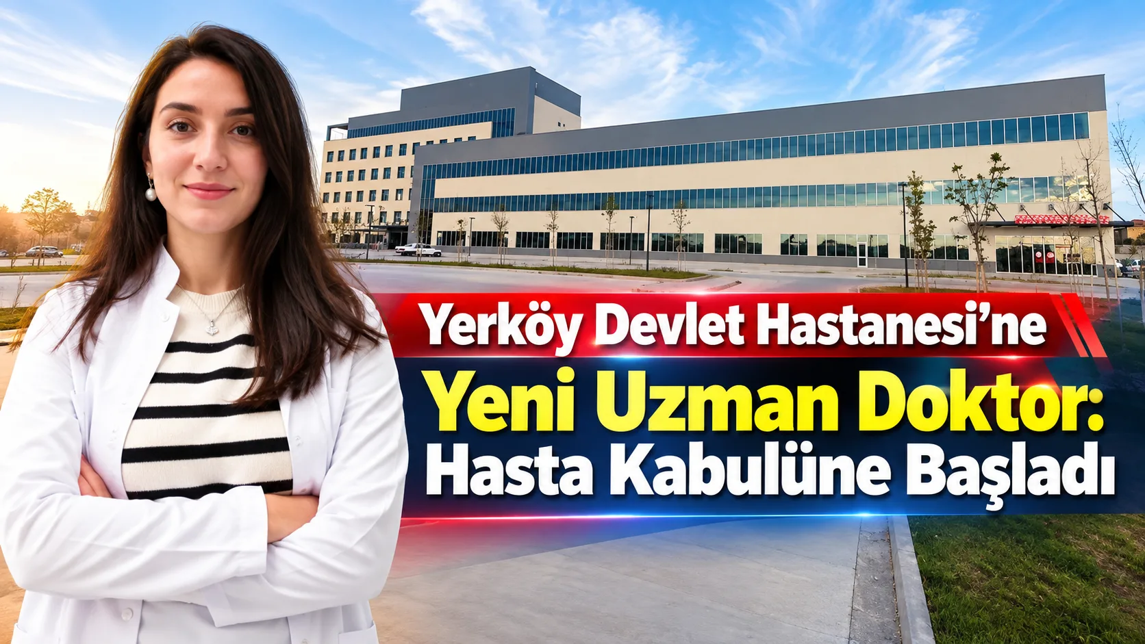 Yerköy’de sağlık hizmetlerine yeni bir uzman hekim daha katıldı. Fizik