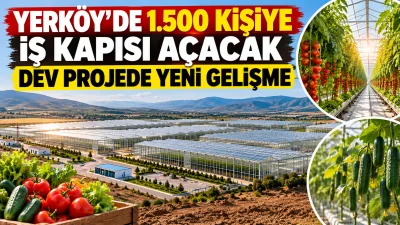 Yerköy’ün tarım ve istihdam potansiyelini önemli ölçüde artırması beklenen Jeotermal