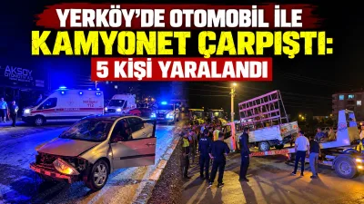 Yerköy ilçemizde otomobil ile kamyonetin çarpışması sonucu meydana gelen trafik