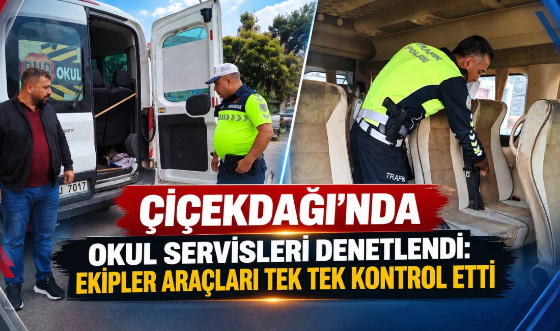 Kırşehir’in Çiçekdağı ilçesinde öğrencilerin güvenli ulaşımının sağlanması amacıyla okul servis