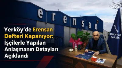 Yerköy Organize Sanayi Bölgesi’nde uzun yıllardır üretim yapan Erensan Fabrikası’nın