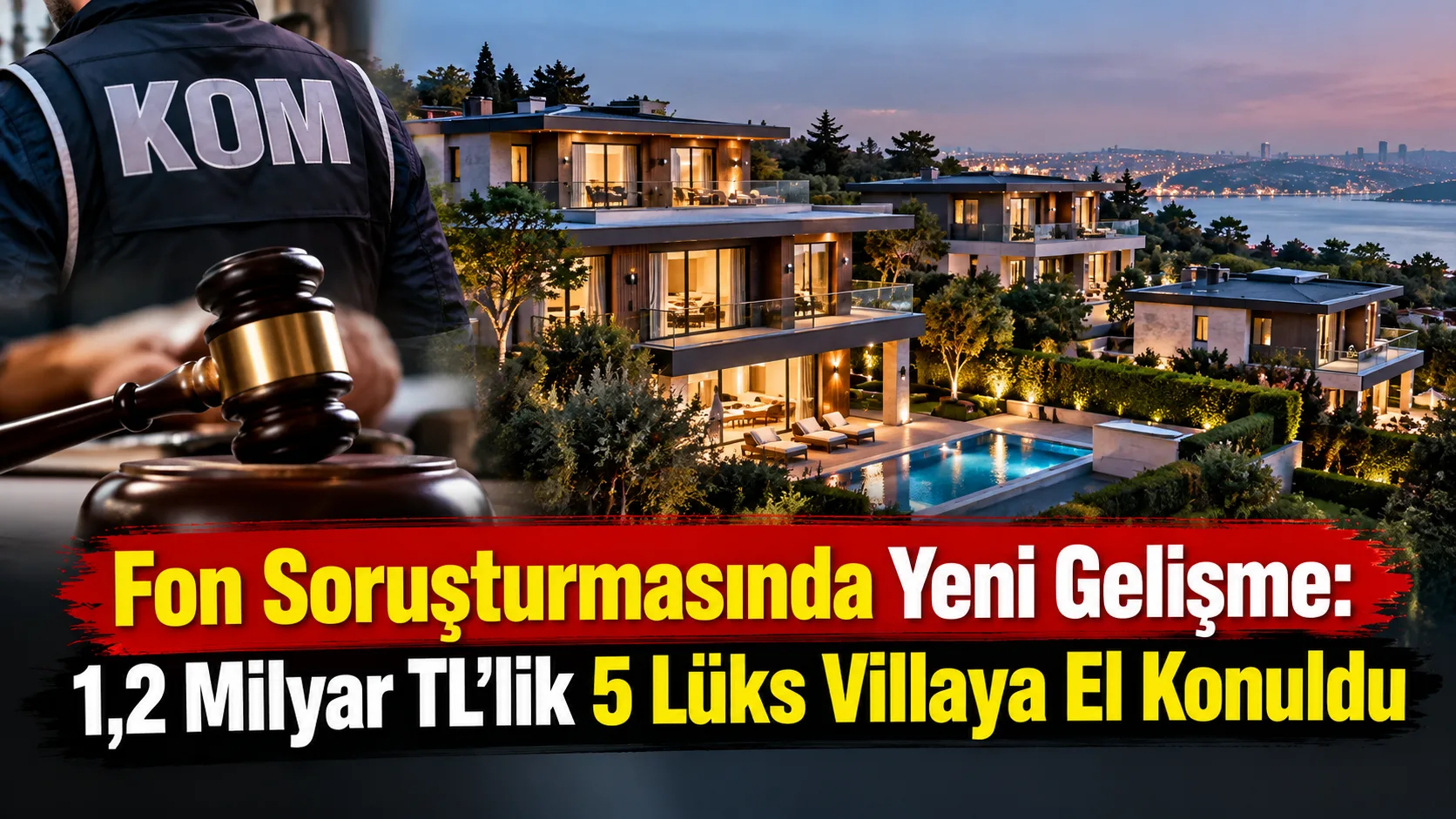 İstanbul’da yürütülen fon soruşturmasında mal varlıklarına yönelik dikkat çeken yeni