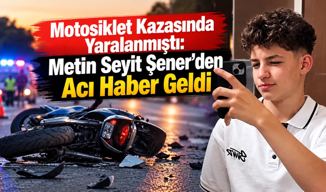 Geçtiğimiz hafta meydana gelen motosiklet kazasında yaralanan Metin Seyit Şener’den