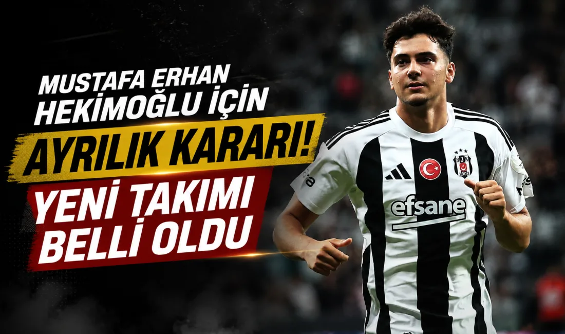 Mustafa Erhan Hekimoğlu, Beşiktaş'taki geleceğine ilişkin transfer gelişmesiyle gündeme geldi.