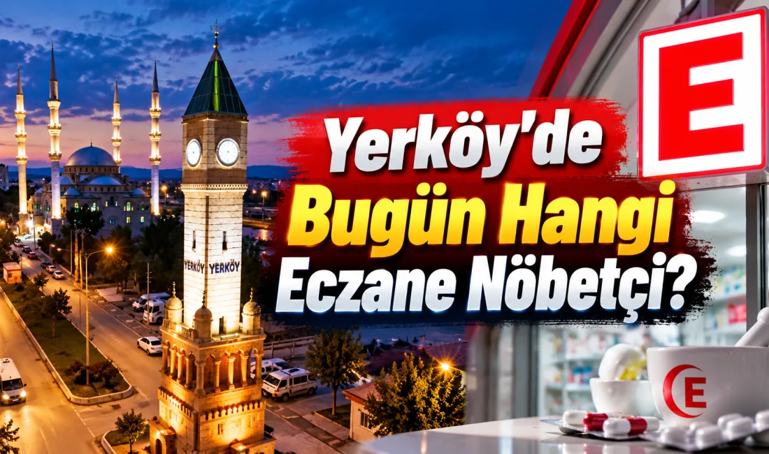 Yerköy’de 30 Eylül Çarşamba günü nöbet hizmeti sunacak Yaşar Eczanesi