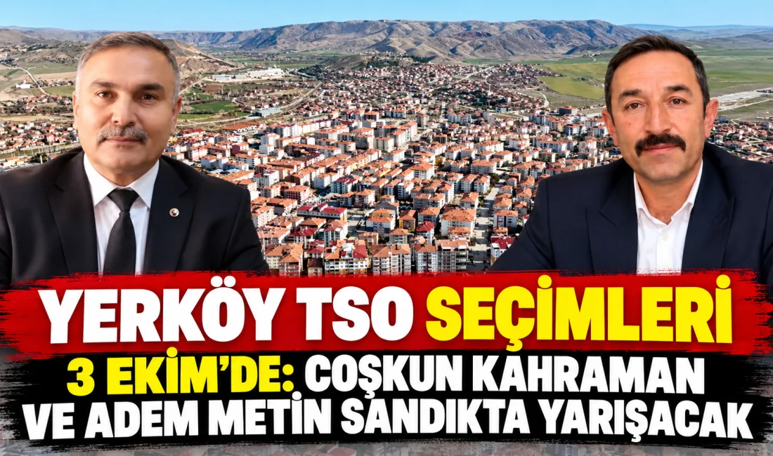 Yerköy Ticaret ve Sanayi Odası’nda seçim heyecanı başladı. Mevcut Başkan