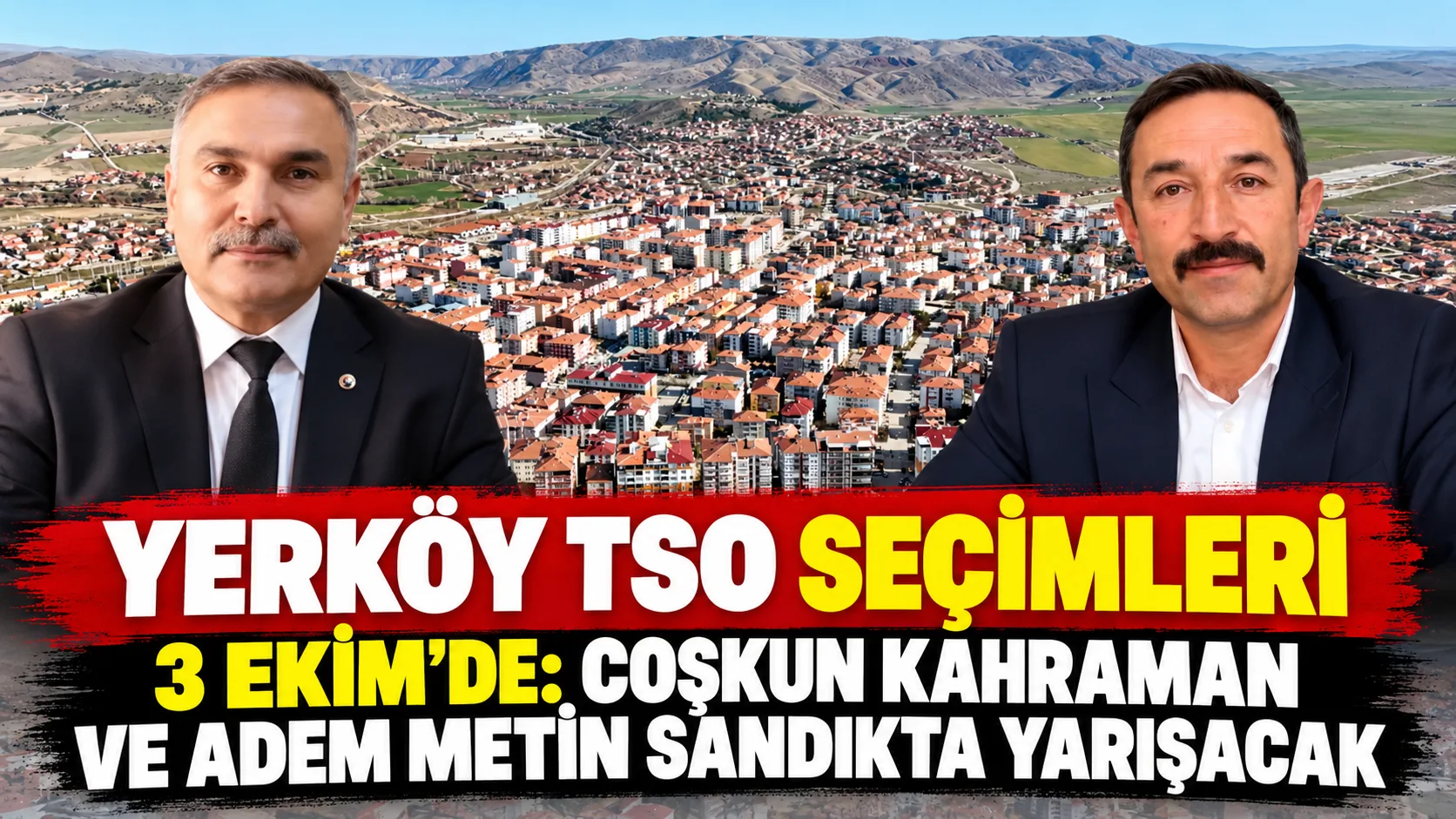 Yerköy Ticaret ve Sanayi Odası’nda seçim heyecanı başladı. Mevcut Başkan