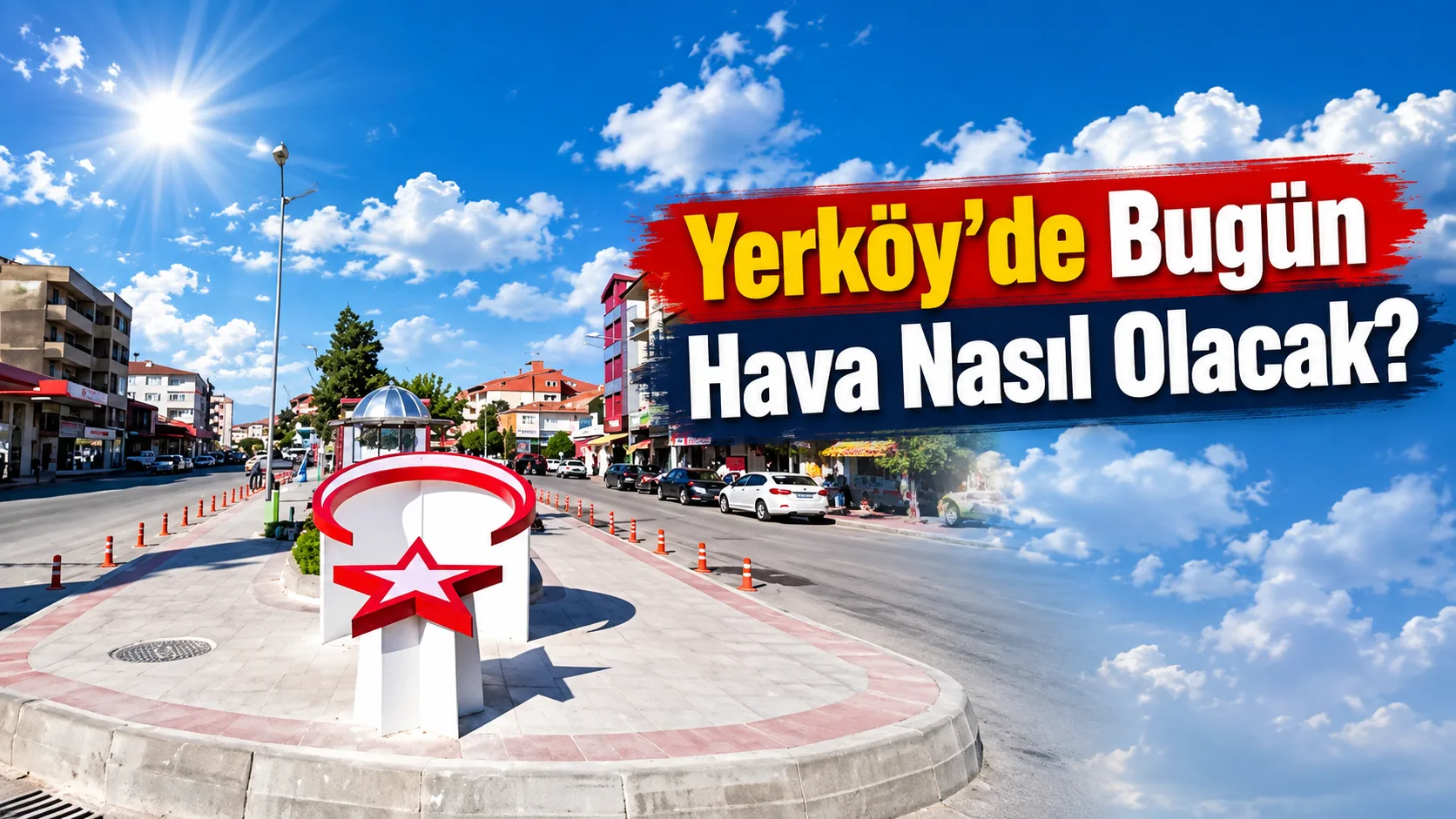Yerköy’de dışarı çıkacak vatandaşları Genellikle açık bir hava bekliyor. En