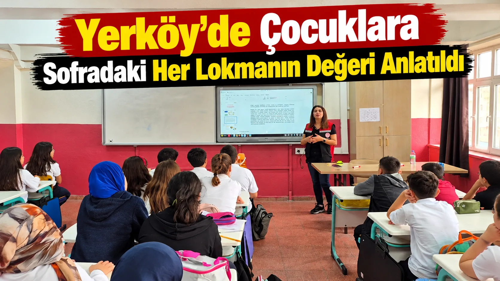 Yerköy’de ortaokul öğrencilerine gıda kaybı ve israfının önlenmesine yönelik farkındalık