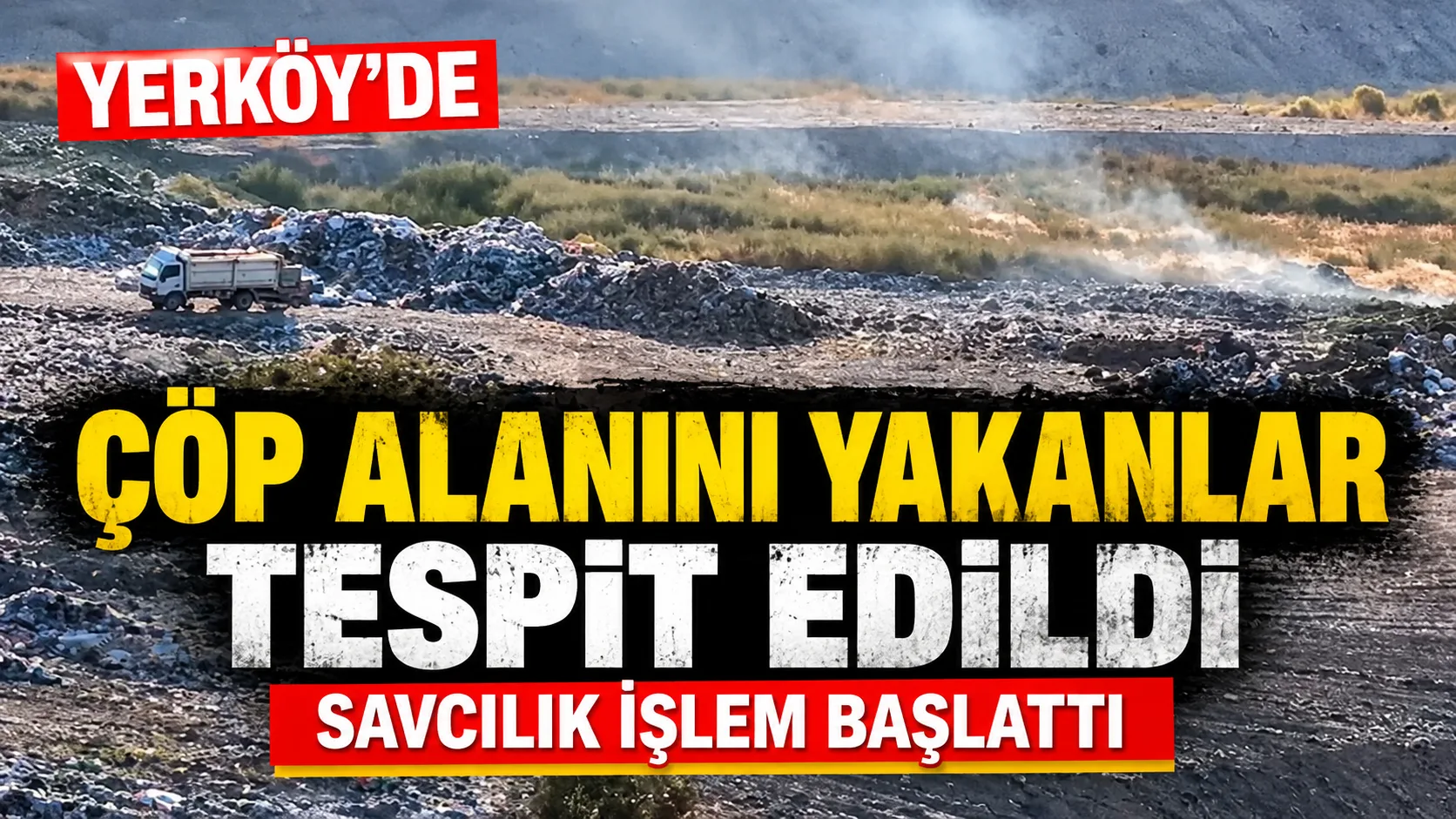 Yerköy’de uzun süredir çöp toplama alanında kasıtlı olarak çıkarıldığı belirtilen